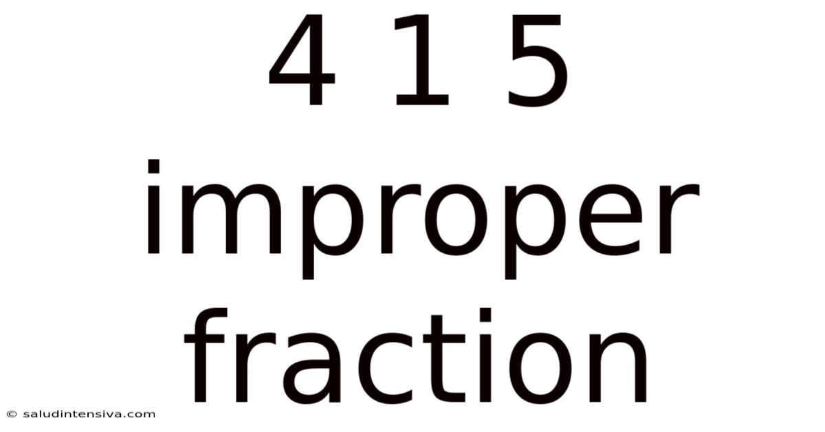 4 1 5 Improper Fraction