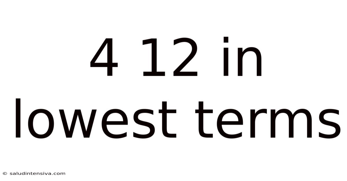 4 12 In Lowest Terms