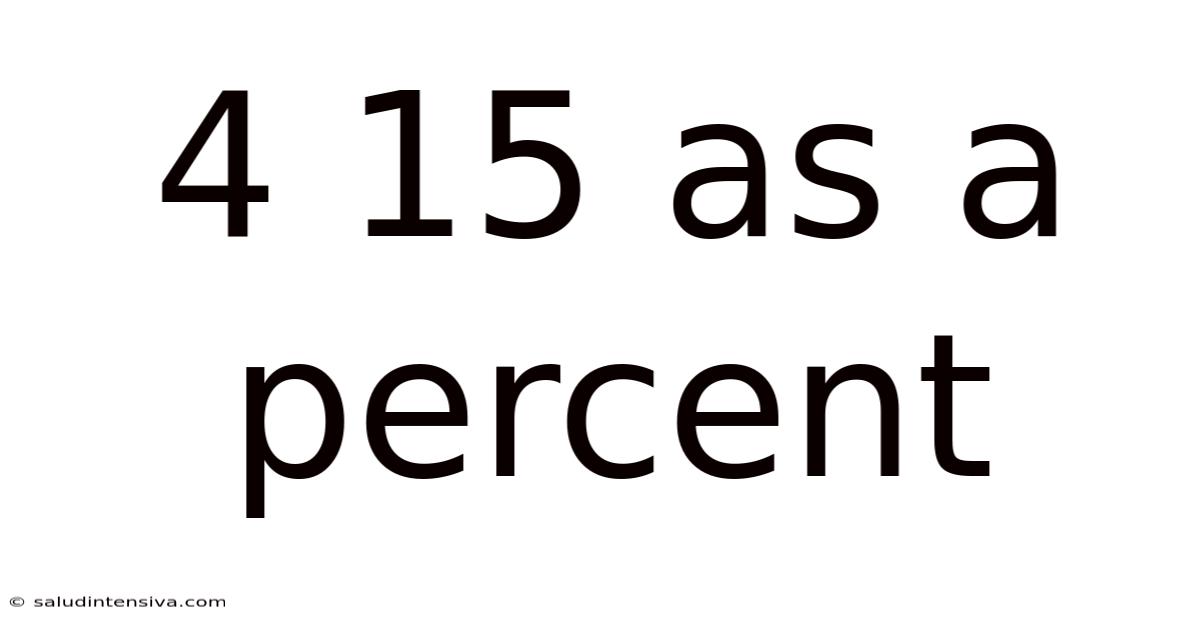 4 15 As A Percent
