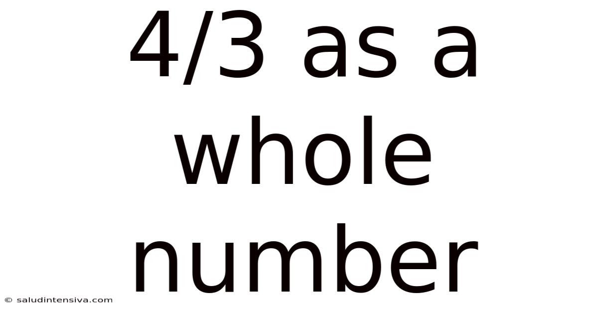 4/3 As A Whole Number
