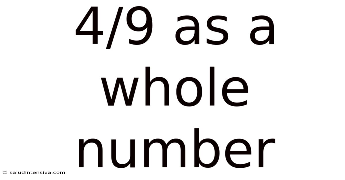 4/9 As A Whole Number