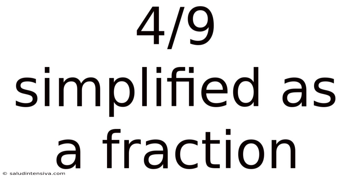 4/9 Simplified As A Fraction