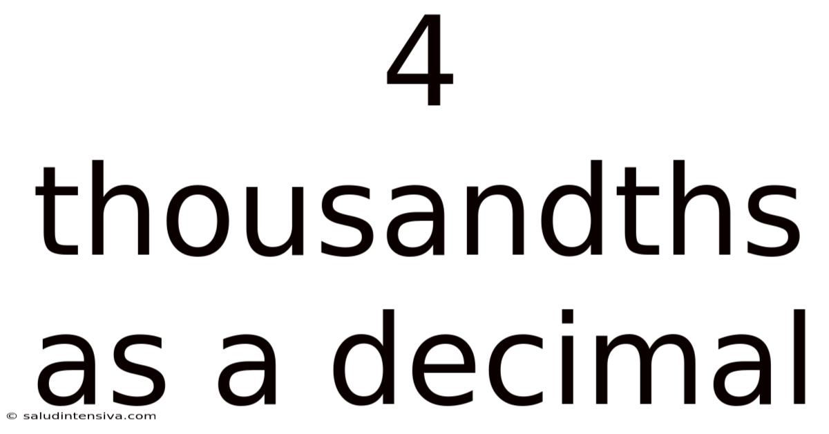 4 Thousandths As A Decimal