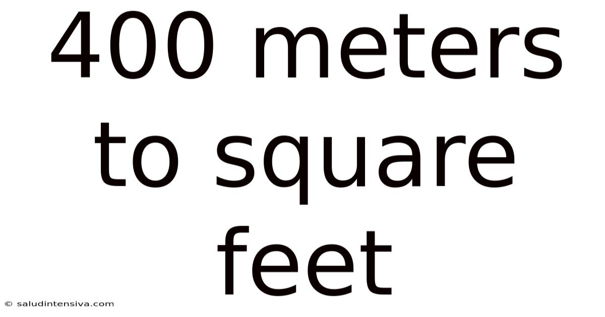 400 Meters To Square Feet