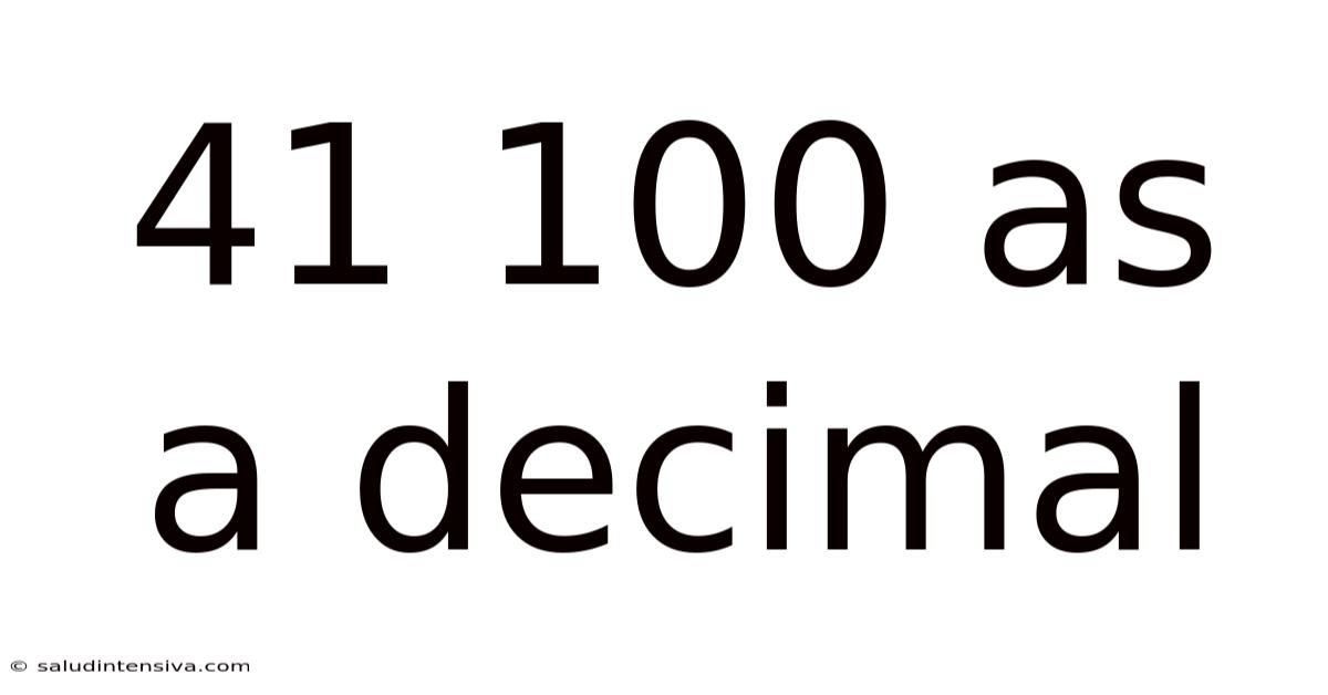 41 100 As A Decimal