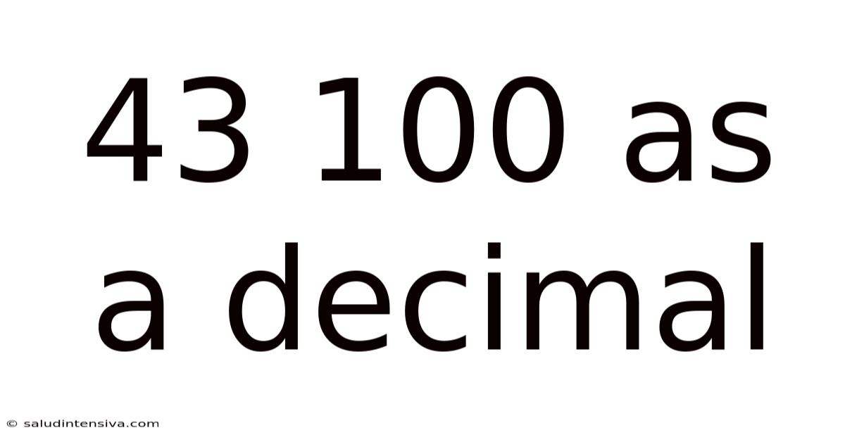 43 100 As A Decimal