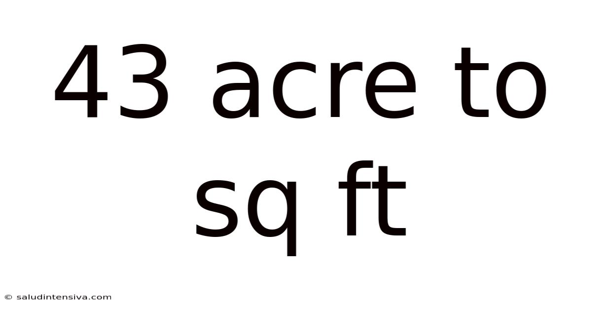 43 Acre To Sq Ft