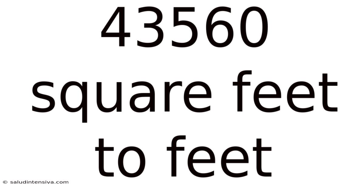 43560 Square Feet To Feet
