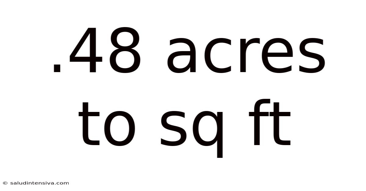 .48 Acres To Sq Ft
