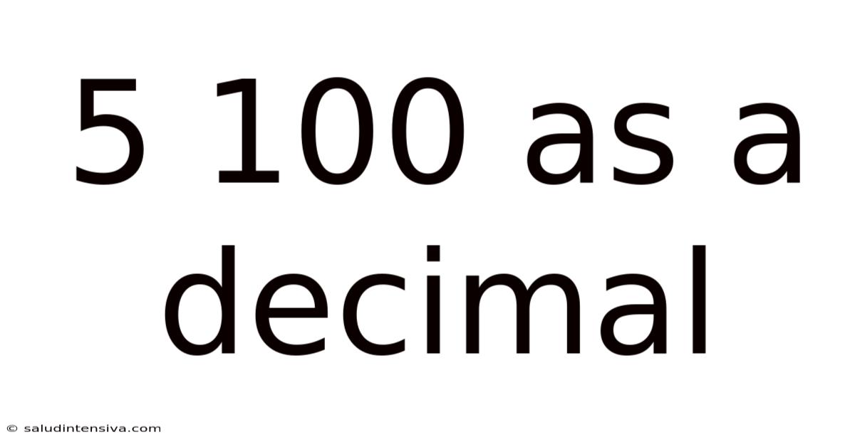 5 100 As A Decimal