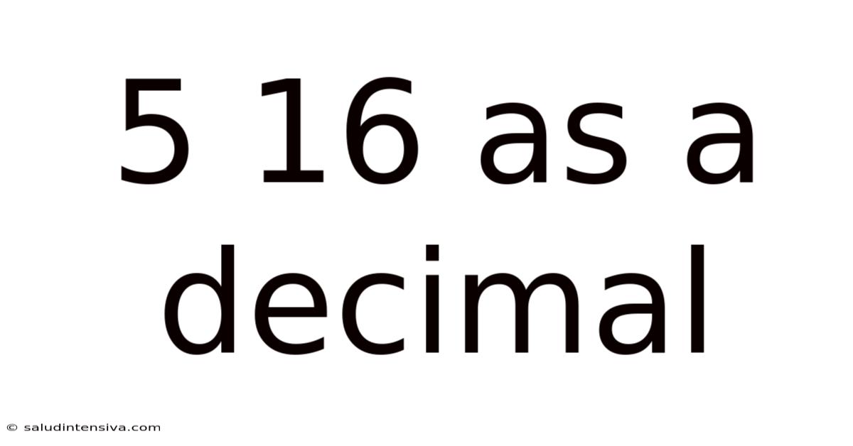 5 16 As A Decimal