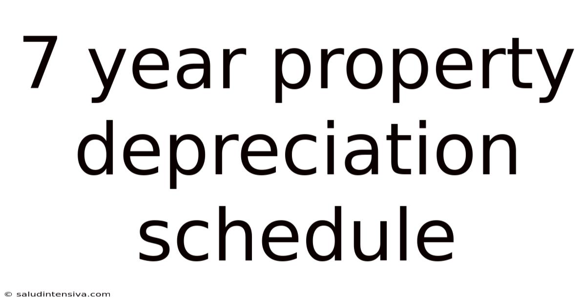 7 Year Property Depreciation Schedule