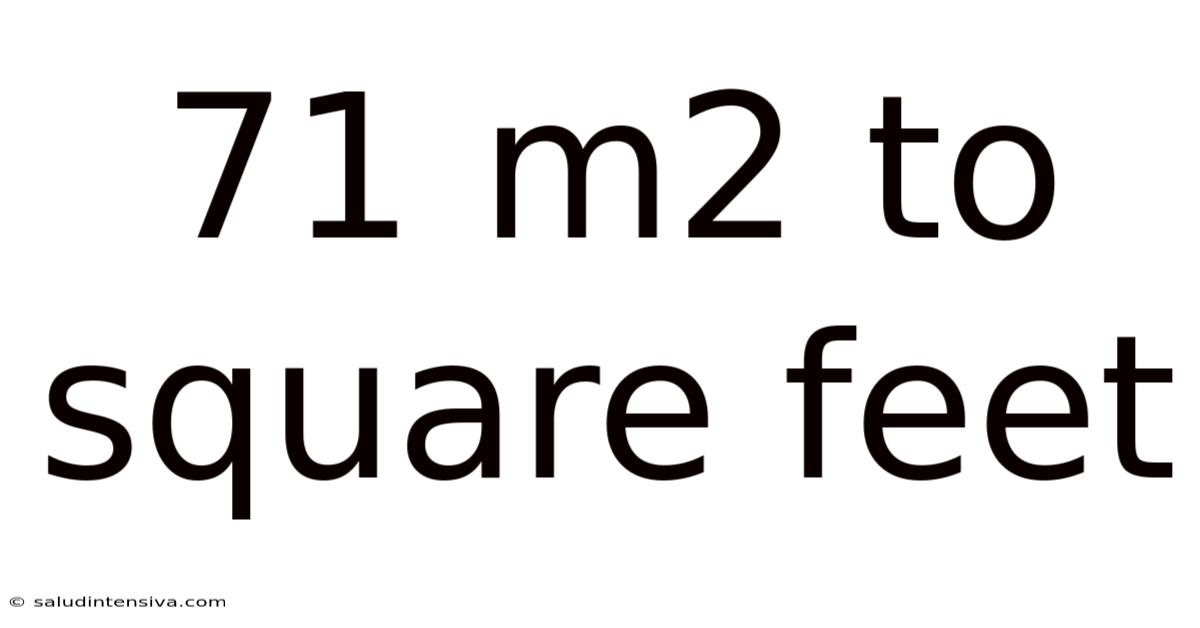 71 M2 To Square Feet