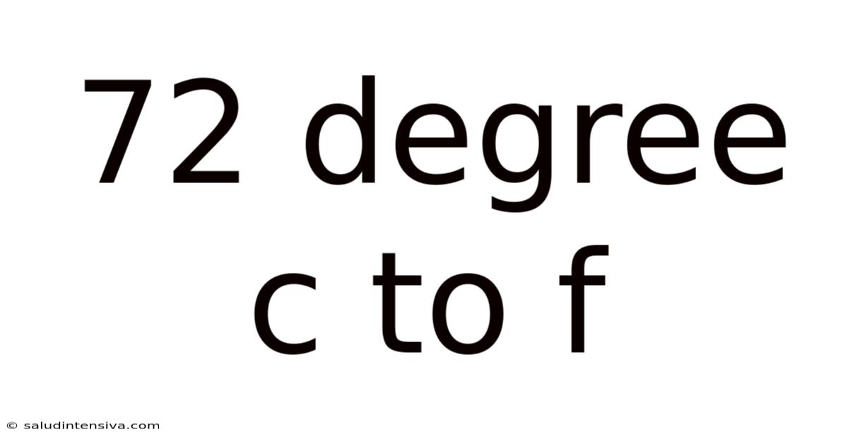 72 Degree C To F