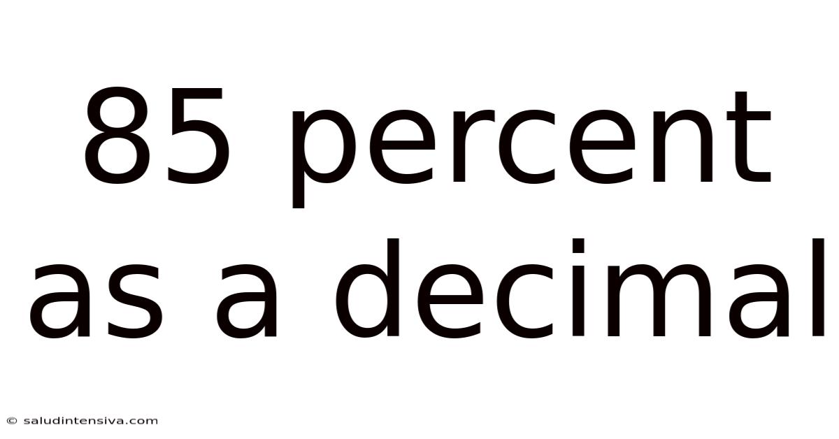 85 Percent As A Decimal