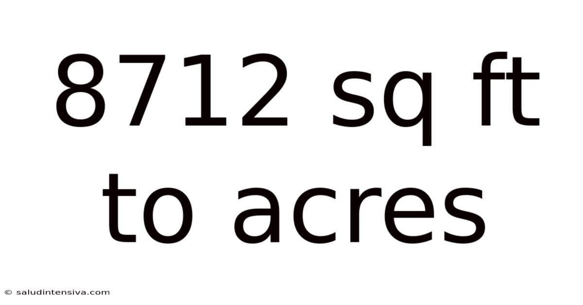 8712 Sq Ft To Acres