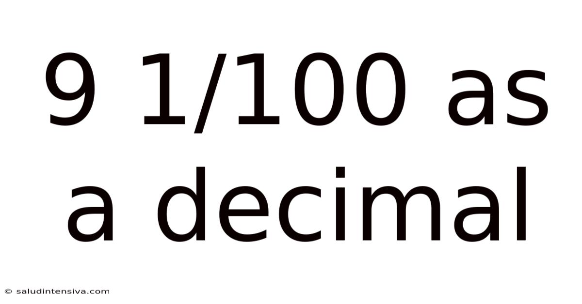 9 1/100 As A Decimal