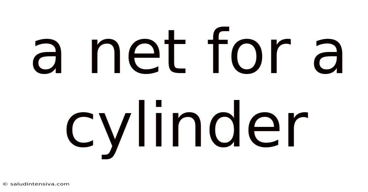 A Net For A Cylinder
