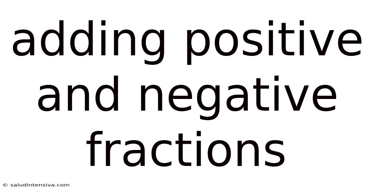 Adding Positive And Negative Fractions