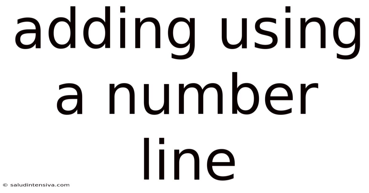 Adding Using A Number Line