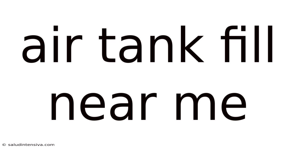 Air Tank Fill Near Me