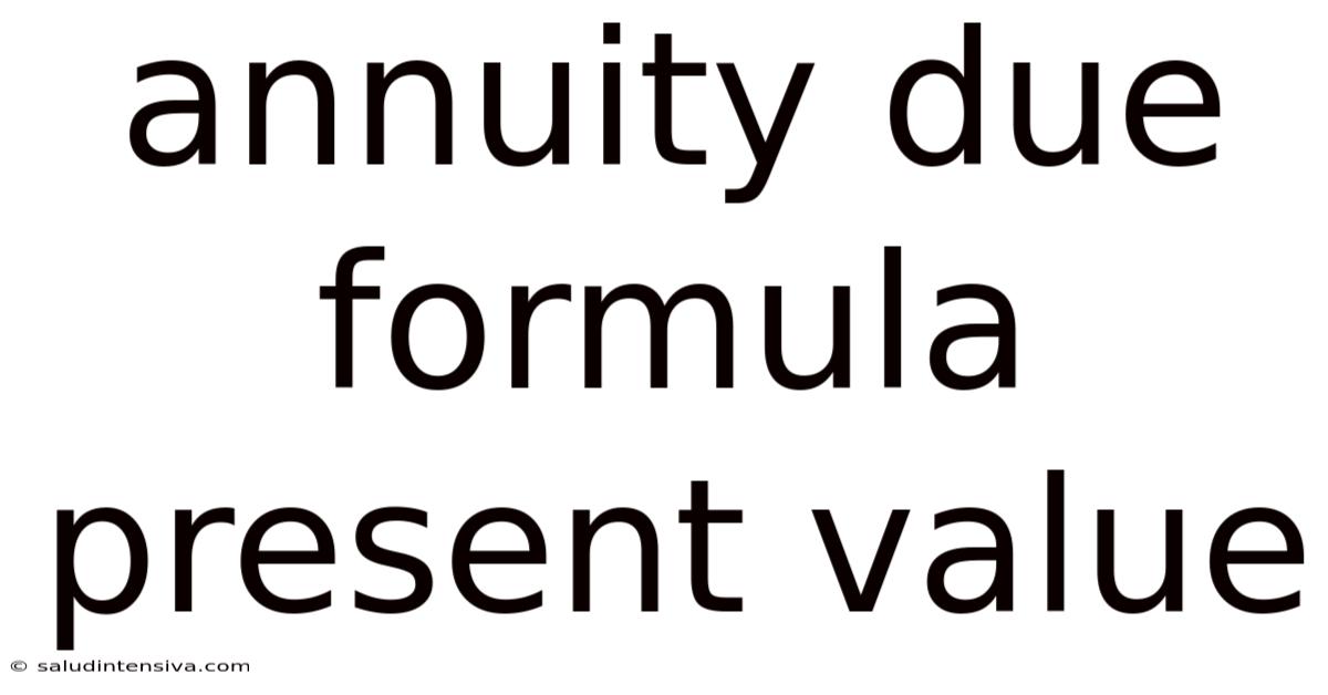 Annuity Due Formula Present Value