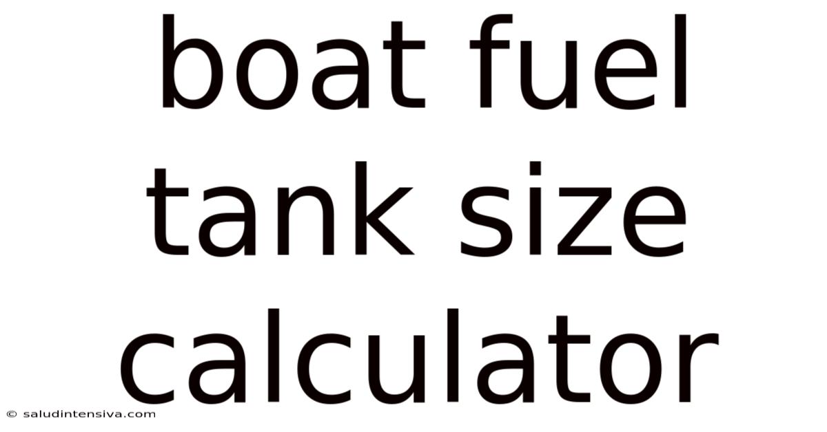 Boat Fuel Tank Size Calculator