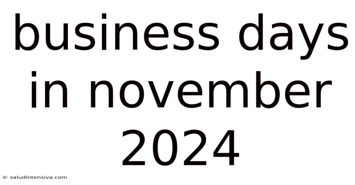 Business Days In November 2024