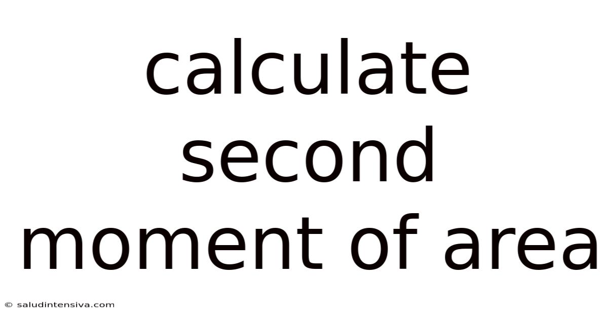 Calculate Second Moment Of Area