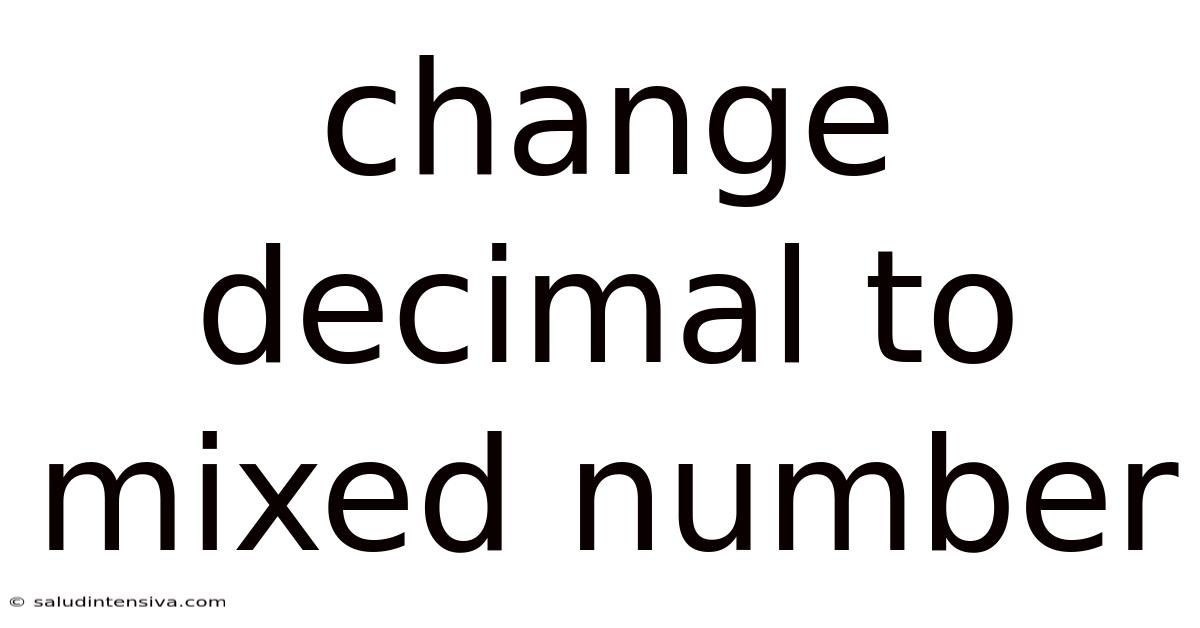Change Decimal To Mixed Number
