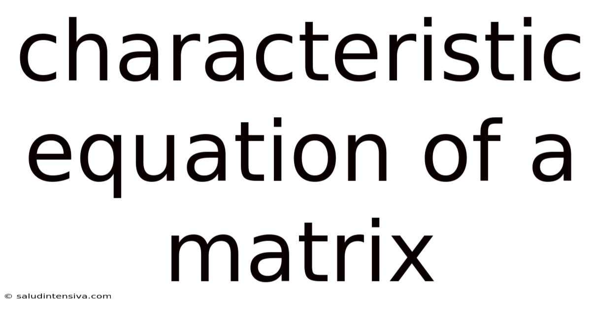 Characteristic Equation Of A Matrix