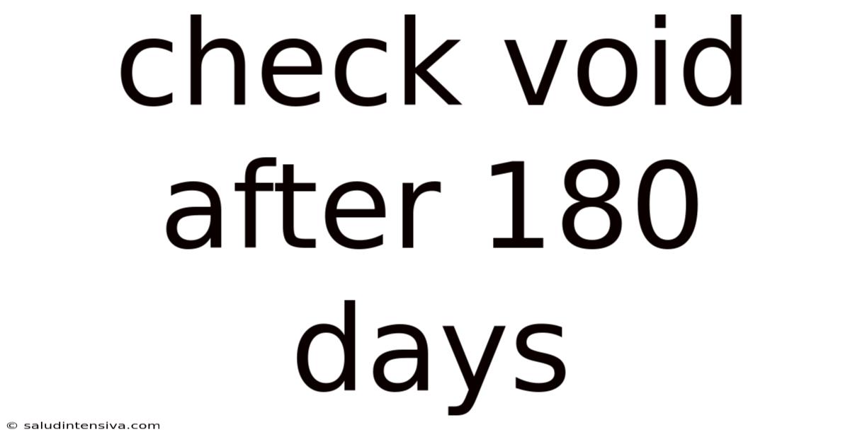 Check Void After 180 Days