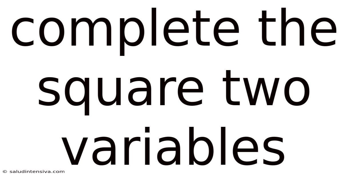 Complete The Square Two Variables