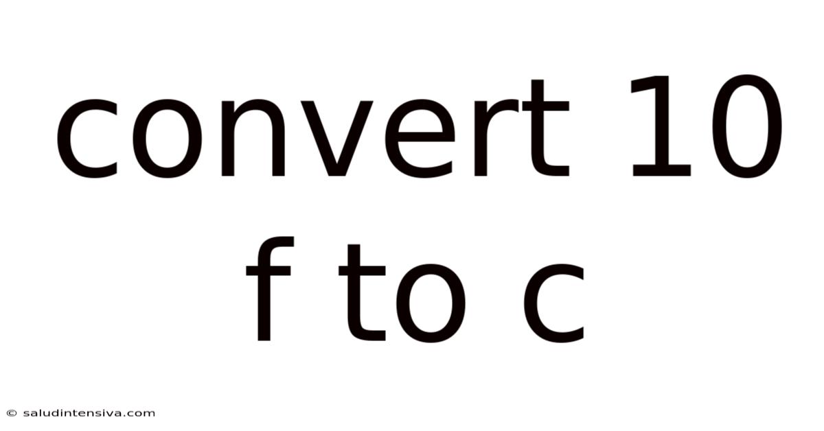 Convert 10 F To C