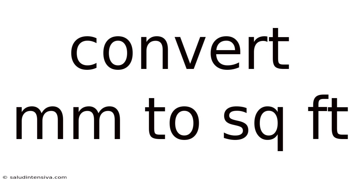 Convert Mm To Sq Ft