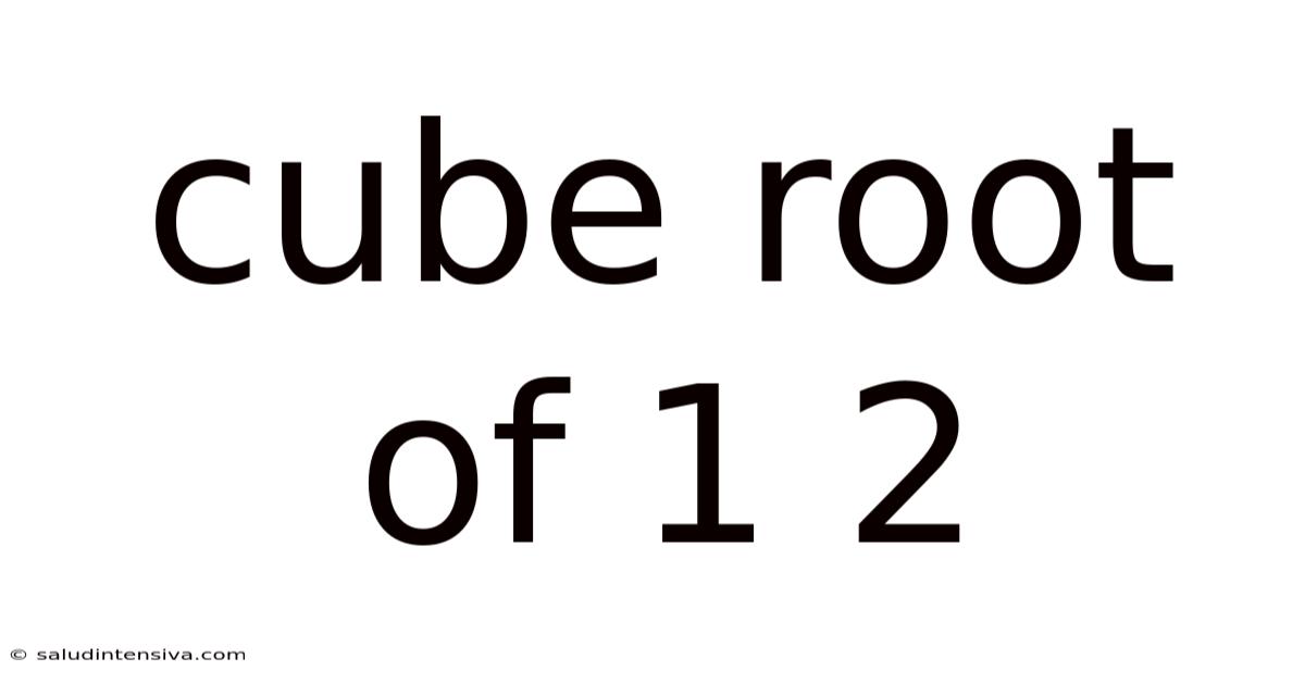 Cube Root Of 1 2