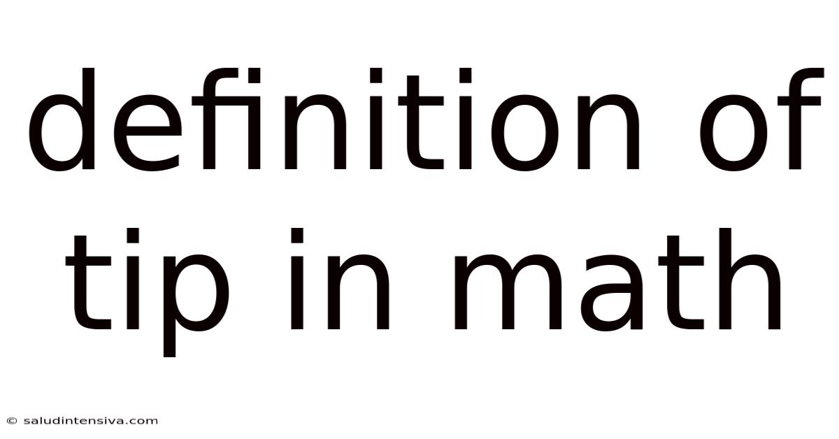 Definition Of Tip In Math