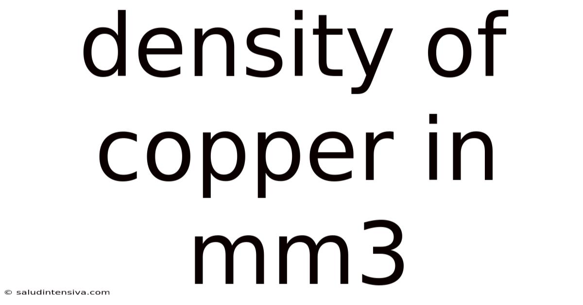 Density Of Copper In Mm3