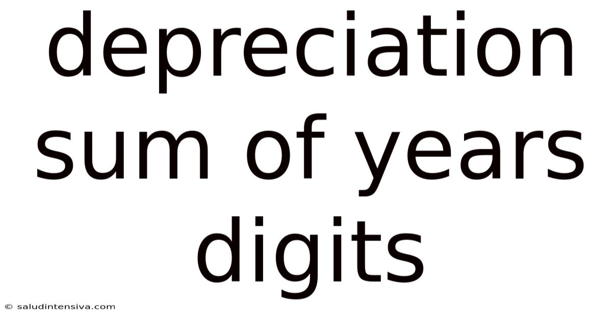 Depreciation Sum Of Years Digits