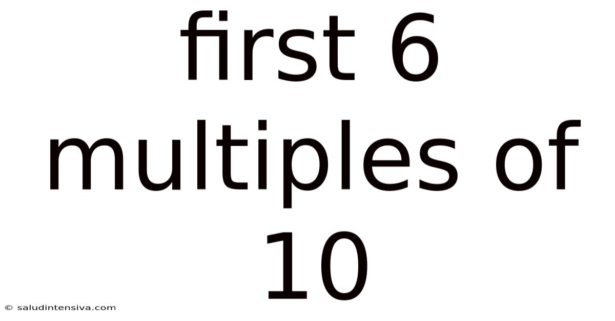 First 6 Multiples Of 10