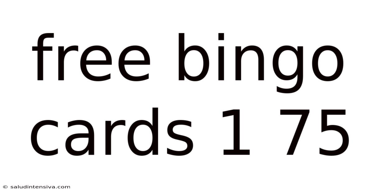 Free Bingo Cards 1 75