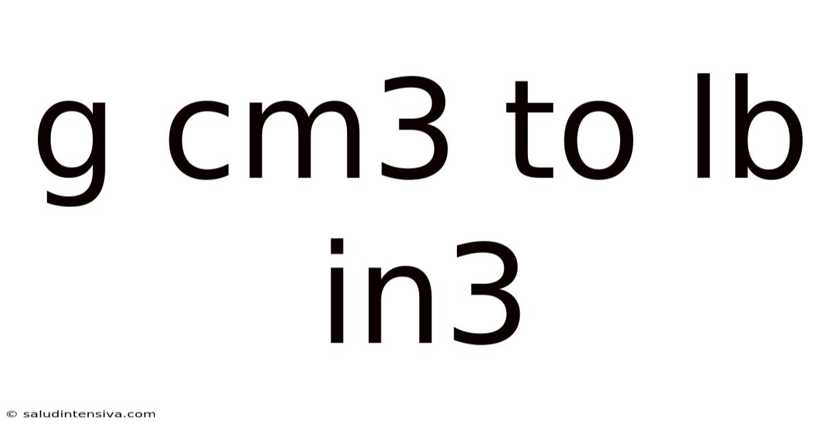 G Cm3 To Lb In3