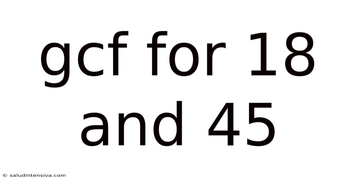Gcf For 18 And 45