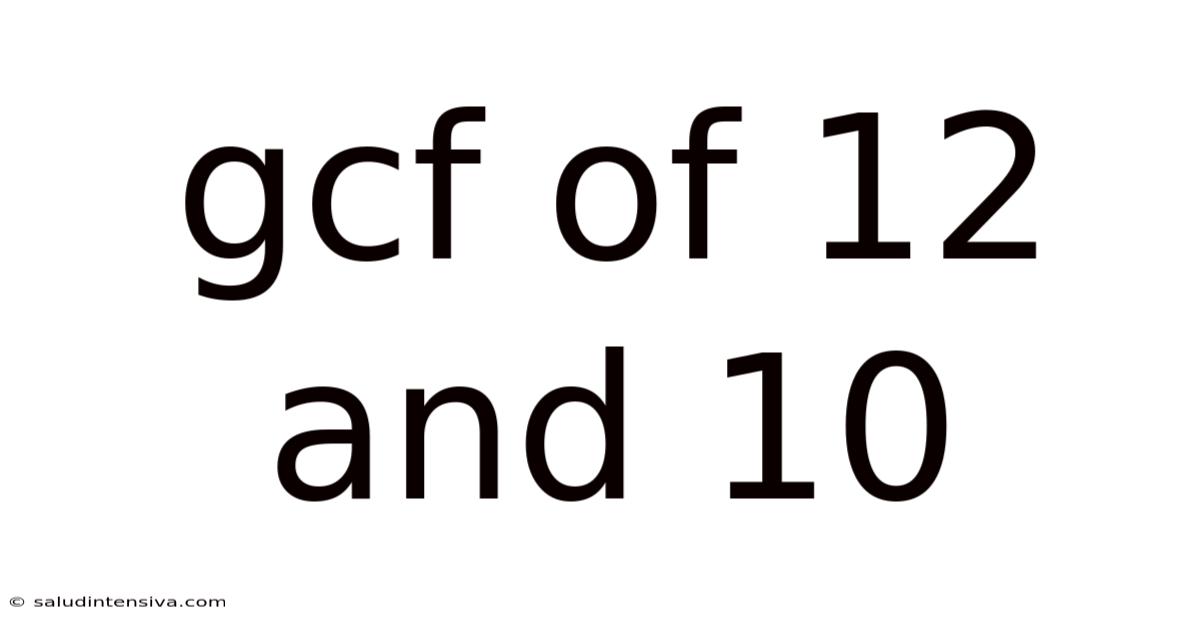 Gcf Of 12 And 10