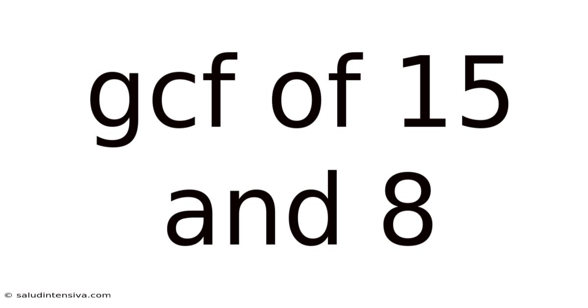 Gcf Of 15 And 8