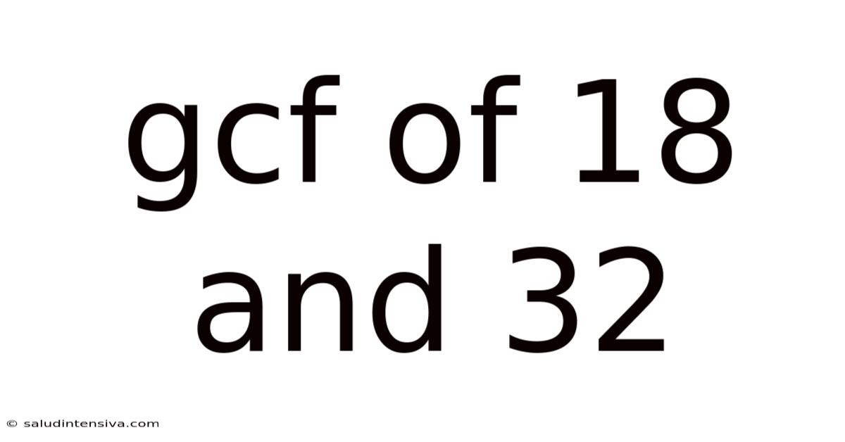 Gcf Of 18 And 32