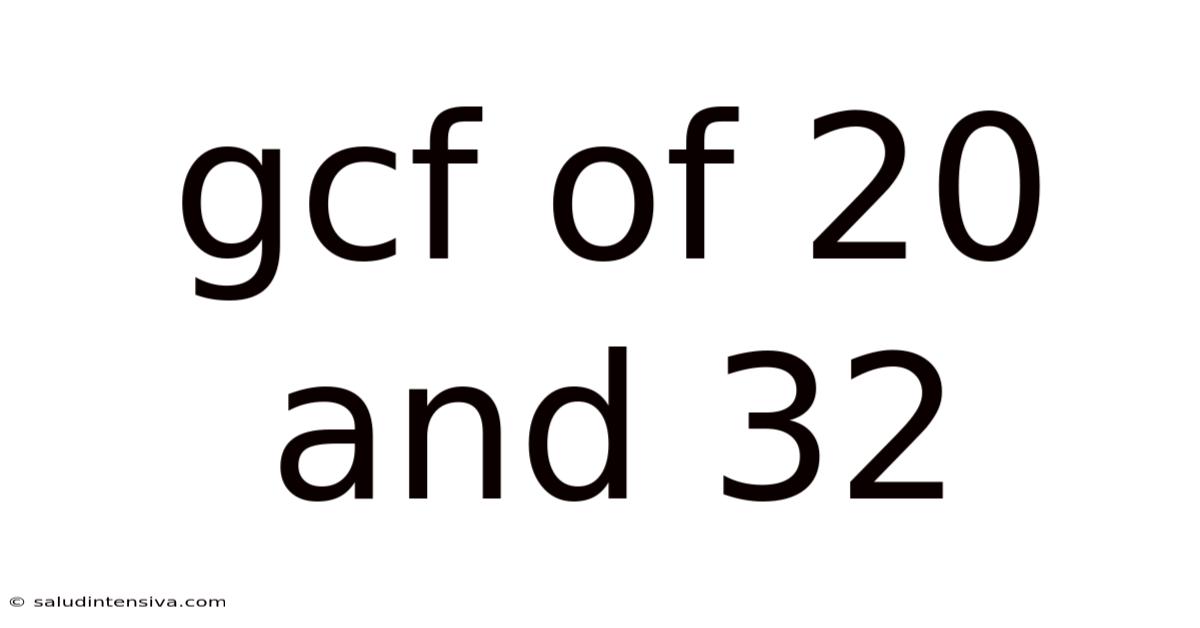 Gcf Of 20 And 32