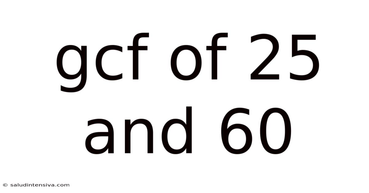 Gcf Of 25 And 60