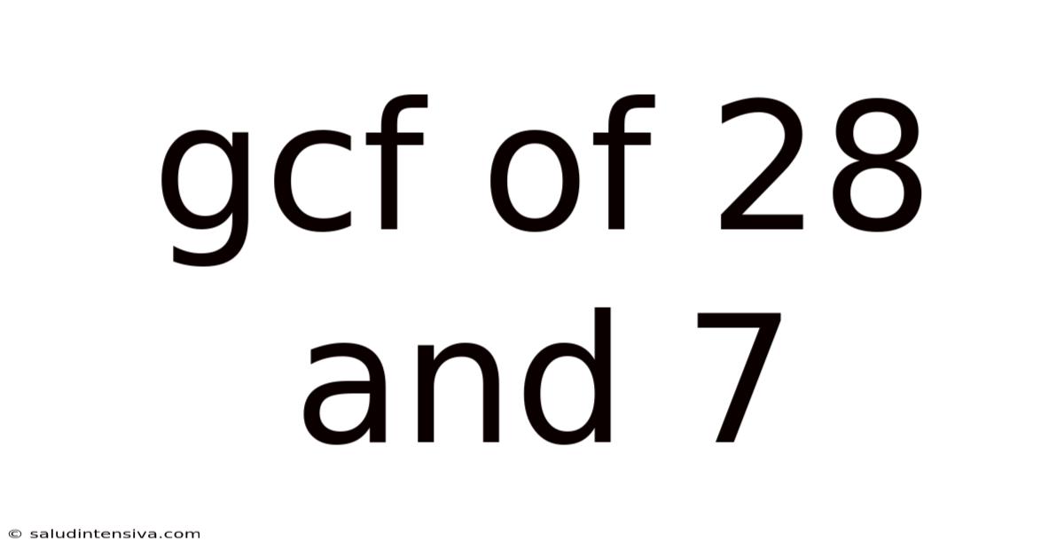 Gcf Of 28 And 7