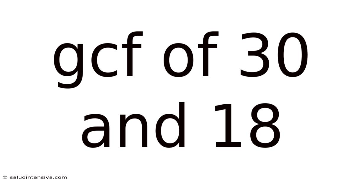 Gcf Of 30 And 18